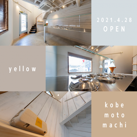 yellow kobe motomachi OPEN!